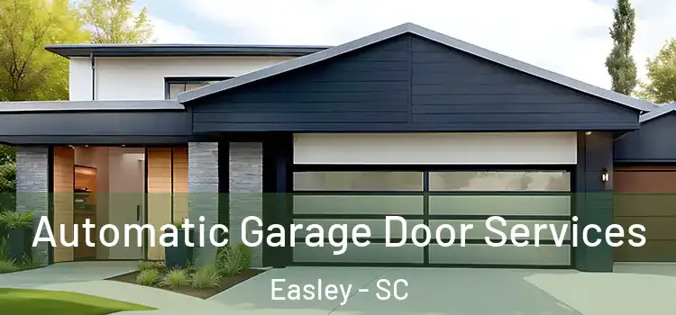 Automatic Garage Door Services Easley - SC