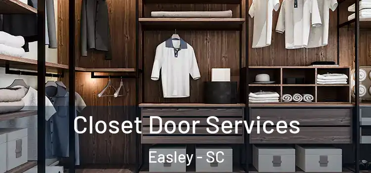  Closet Door Services Easley - SC