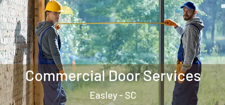  Commercial Door Services Easley - SC
