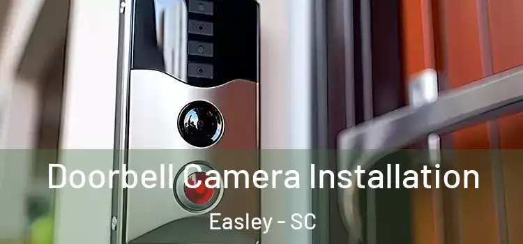  Doorbell Camera Installation Easley - SC